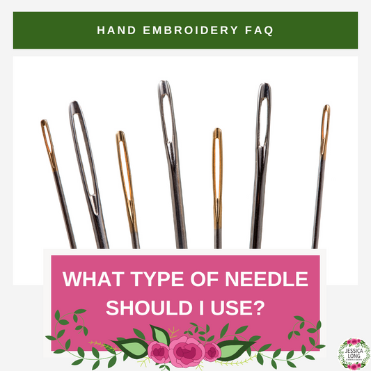 What type of needle should I use for hand embroidery?